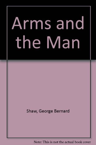 Arms and the Man