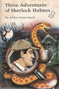 Three Adventures of Sherlock Holmes 