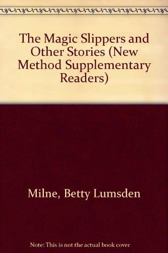 The Magic Slippers and Other Stories