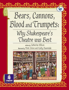LILA:IT:Independent Access:Bears, Cannons, Blood & Trumpets: Why Shakespeare's Theatre Was Best Info Trail Independent Access 