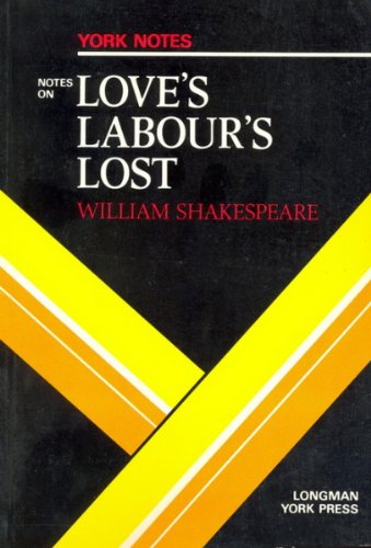 Notes on Shakespeare's "Love's Labour's Lost"