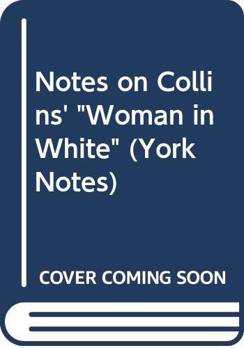 Notes on Collins' Woman in White