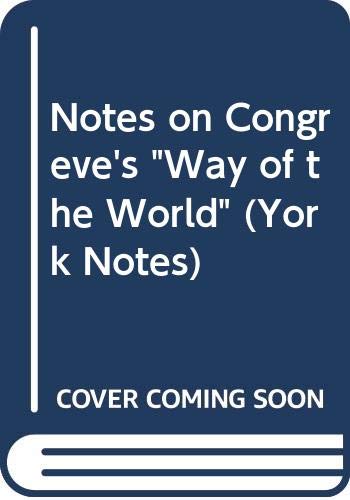 Notes on Congreve's Way of the World