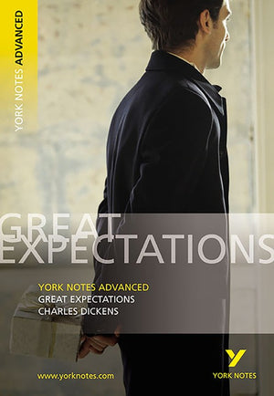 Great Expectations: York Notes Advanced - everything you need to study and prepare for the 2027, 2028 exams