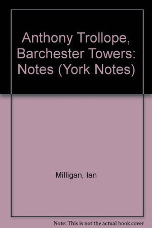 Anthony Trollope, "Barchester Towers"