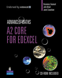 A2 Core Mathematics for Edexcel 