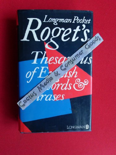 Longman Pocket Roget's Thesaurus of English Words and Phrases
