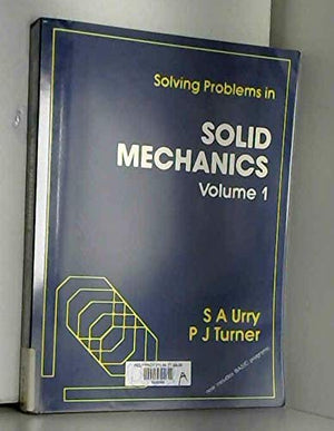 Solving Problems in Solid Mechanics