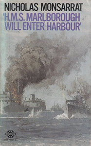 H.M.S. Marlborough Will Enter Harbour 