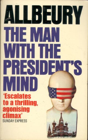 The Man with the President's Mind