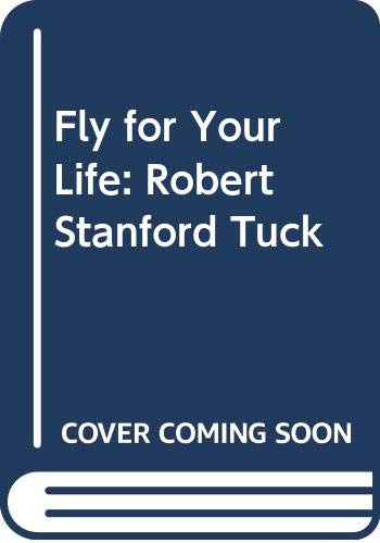 Fly for Your Life