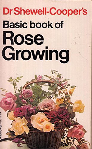 Basic Book of Rose Growing