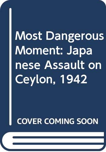 Most Dangerous Moment