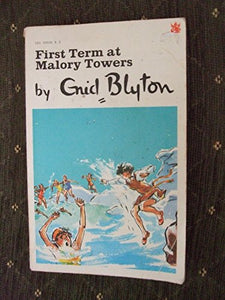 First Term at Malory Towers 