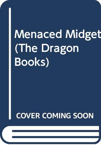 Menaced Midget