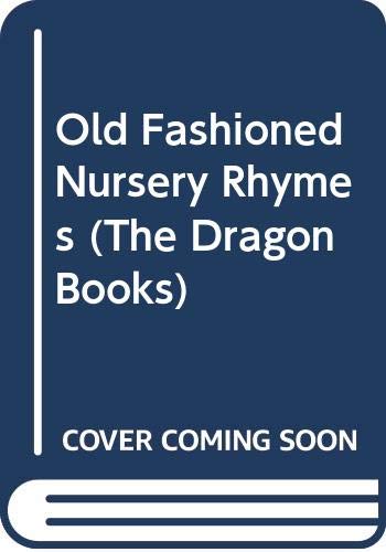 Old Fashioned Nursery Rhymes