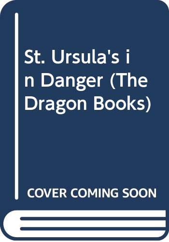 St. Ursula's in Danger