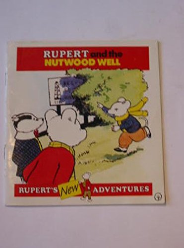 Rupert and the Nutwood Well