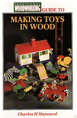 MAKING WOODEN TOYS