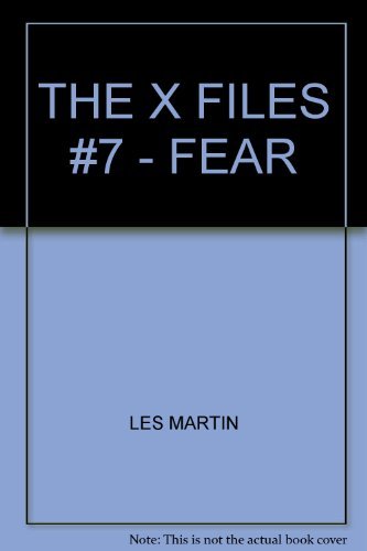 THE X FILES #7 - FEAR