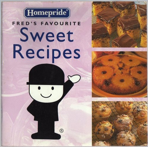 Fred's Favourite Sweet Recipes (Homepride Fred's Favourite series)