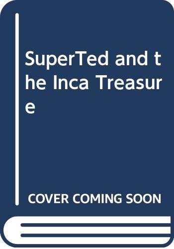 SuperTed and the Inca Treasure