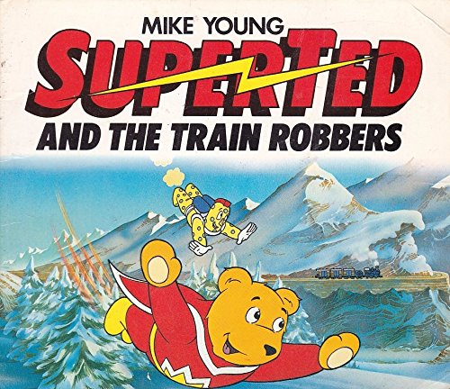 SuperTed and the Train Robbers