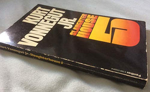 Slaughterhouse Five or, The Children's Crusade
