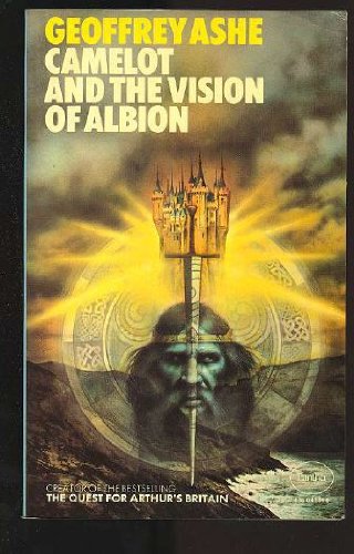 Camelot and the Vision of Albion