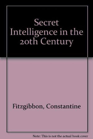 Secret Intelligence in the 20th Century