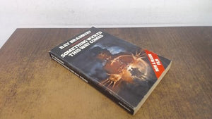 Something Wicked This Way Comes 