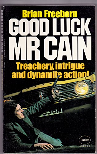Good Luck Mister Cain