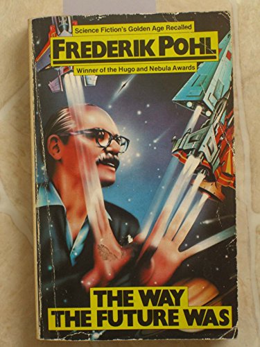 Way the Future Was