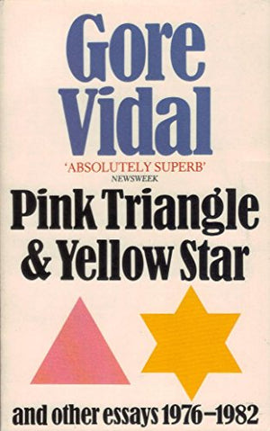 Pink Triangle and Yellow Star and Other Essays