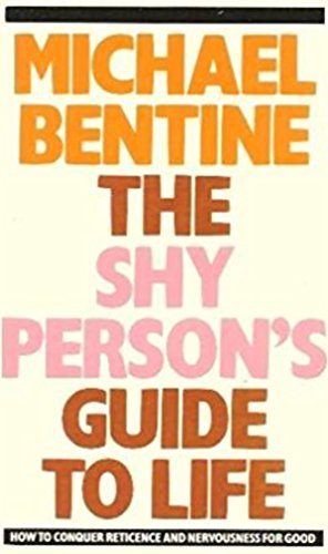 Shy Person's Guide to Life