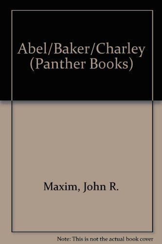 Abel/Baker/Charley
