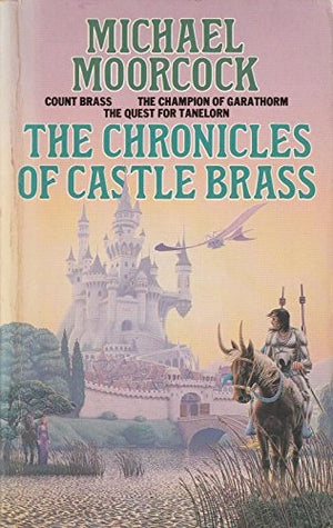 The Chronicles of Castle Brass