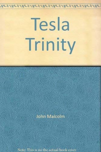 Tesla Trinity