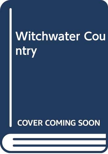 Witchwater Country