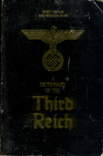 A Dictionary of the Third Reich