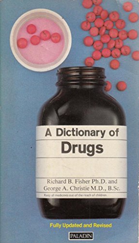 A Dictionary of Drugs