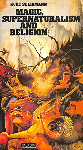 Magic, Supernaturalism and Religion