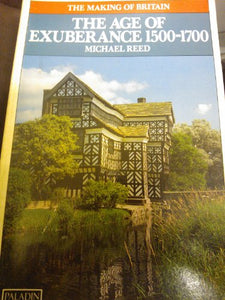 The Age of Exuberance, 1550-1700 