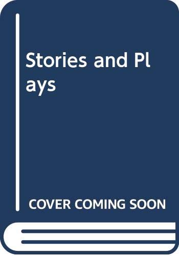 Stories and Plays