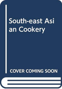 South-east Asian Cookery 