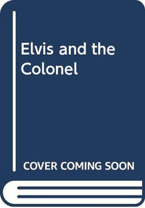 Elvis and the Colonel 
