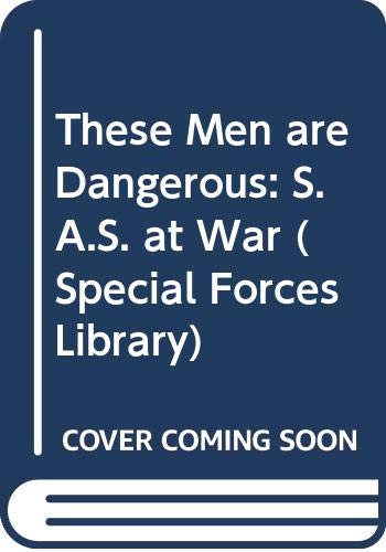These Men are Dangerous