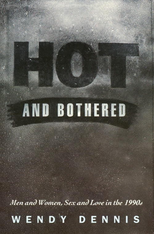 Hot and Bothered