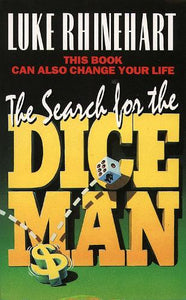 The Search for the Dice Man 