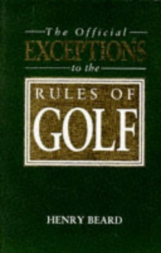 Official Exceptions to the Rules of Golf
